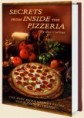 Pizza Recipe: Secrets From Inside The Pizzeria